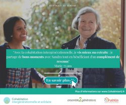 Cohabilis, ensemble2Générations et Make.org Foundation donnent la parole aux seniors pour faire connaître la cohabitation intergénérationnelle