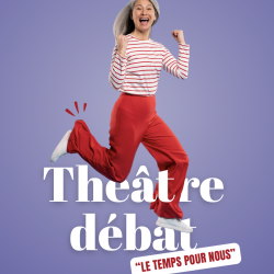 Théâtre-débat "Le temps pour nous" - Jeudi 5 novembre à 14h à Campeaux